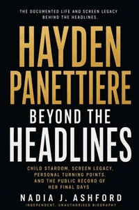 Hayden Panettiere: Beyond the Headlines