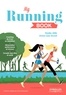 Nadia Atiki et Anne-Lize Duval - My running book.