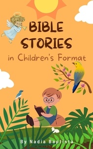  Nadia Baptista - Bible Stories in Children's Format.