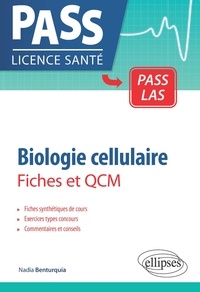 Nadia Benturquia - Biologie cellulaire - Fiches et QCM.