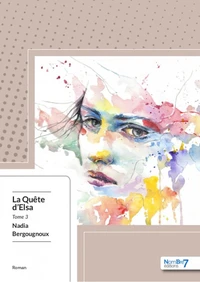 La quête d'Elsa Tome 3