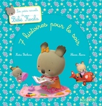 Nadia Berkane - Les petits recueils de Bébé Koala - 7 histoires pour le soir.