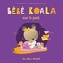 Nadia Berkane-Nesme et Alexis Nesme - Bébé Koala  : Bébé Koala sur le pot.