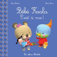 Nadia Berkane-Nesme et Alexis Nesme - Bébé Koala  : C'est à moi !.