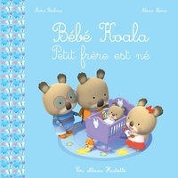 Nadia Berkane-Nesme et Alexis Nesme - Bébé Koala  : Petit frère est né.