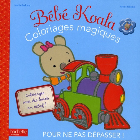 Nadia Berkane-Nesme - Coloriages magiques bébé Koala.