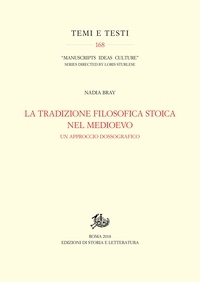 Nadia Bray - La tradizione filosofica stoica nel Medioevo - Un approccio dossografico.