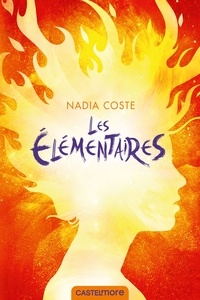 Nadia Coste - Les Élémentaires.