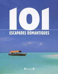 101 escapades romantiques