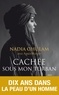 Nadia Ghulam et Nadia Ghulam - Cachée sous mon turban.