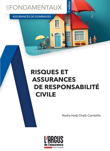 Risques et assurances de responsabilité civile de Nadia Hadj-Chaib ...