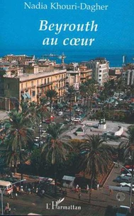 Beyrouth au coeur