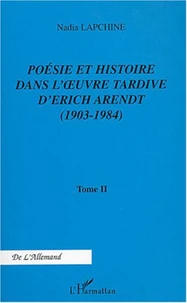 Poésie et histoire dans l'oeuvre tardive d'Erich Arendt