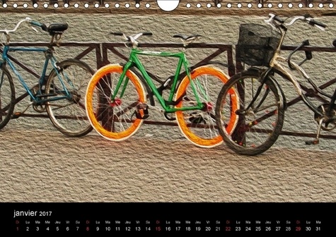 LA BICYCLETTE (Calendrier mural 2017 DIN A4 horizontal). Tableaux de peinture numérique sur le thème de la bicyclette. (Calendrier mensuel, 14 Pages )