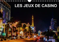 LES JEUX DE CASINO (Calendrier mural 2017 DIN A4 horizontal)