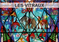 LES VITRAUX (Calendrier mural 2017 DIN A3 horizontal)