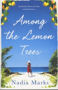 Nadia Marks - Among the Lemon Trees.