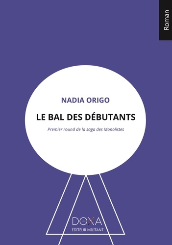 Nadia Origo - Le Bal des débutants.