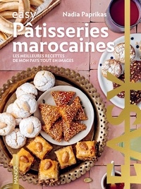 Nadia Paprikas - Pâtisseries marocaines - Les meilleures recettes de mon pays tout en images.