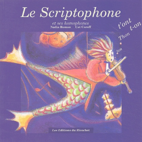 Nadia Roman - Le Scriptophone.