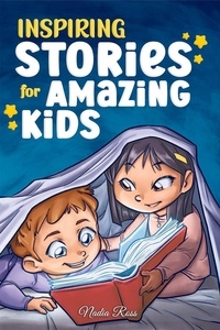  Nadia Ross et  Special Art Stories - Inspiring Stories for Amazing Kids: A Motivational Book full of Magic and Adventures about Courage, Self-Confidence and the importance of believing in your dreams - MOTIVATIONAL BOOKS FOR KIDS, #6.