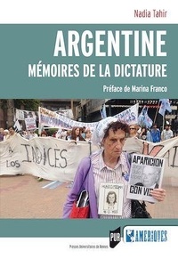 Nadia Tahir - Argentine - Mémoires de la dictature.