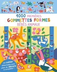 Téléchargements de livres électroniques gratuits pour smartphone 1000 premières gommettes formes - Bébés animaux par Nadia Taylor 9791039551564 (Litterature Francaise)