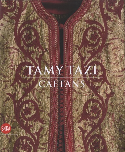 Nadia Tazi et Daniel Rey - Tamy Tazi caftans.