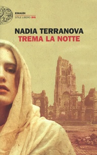 Nadia Terranova - Trema la notte.