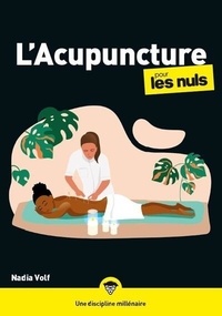 Nadia Volf - L'Acupuncture pour les nuls.