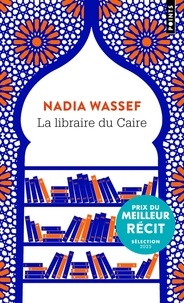 Nadia Wassef - La libraire du Caire.