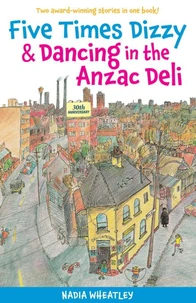 Five Times Dizzy &amp; Dancing in the Anzac Deli