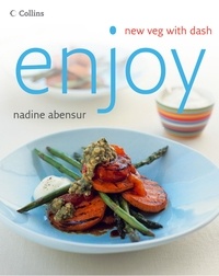 Nadine Abensur - Enjoy - New veg with dash.