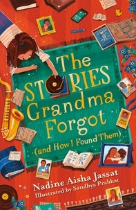 Nadine Aisha Jassat - The Stories Grandma Forgot (and How I Found Them).