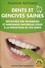 Dents et gencives saines. Découvrez des techniques et substances naturelles utiles à la protection de vos dents