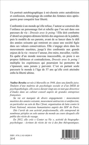 Dressée avec le poing !. Confessions gauchistes d'une femme libre