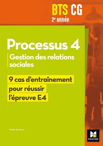 Nadine Bonhivers - Compatbilité-gestion BTS 1re et 2e années Processus 4.