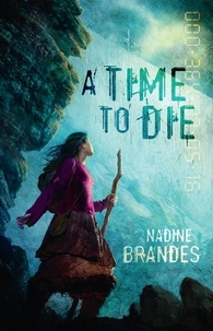  Nadine Brandes - A Time to Die - Out of Time, #1.