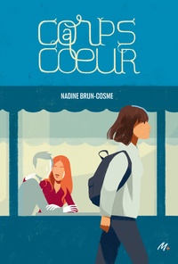 Nadine Brun-Cosme - Corps à coeur.