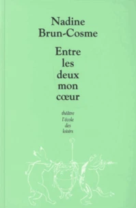 Entre les deux mon coeur