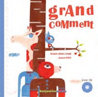 Nadine Brun-Cosme et Aurore Petit - Grand comment. 1 CD audio
