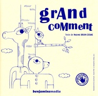 Nadine Brun-Cosme et Aurore Petit - Grand comment - 2 volumes. 1 CD audio