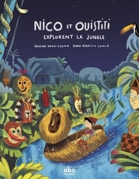 Nadine Brun-Cosme et Anna Aparicio Català - Nico et Ouistiti  : Nico et Ouistiti explorent la jungle.