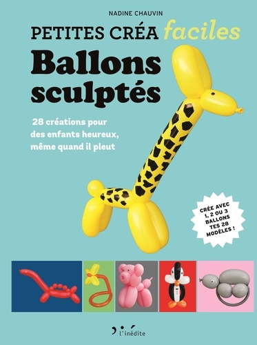 Nadine Chauvin - Ballons sculptés.