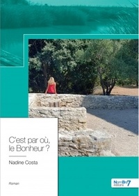 Nadine Costa - C'est par où le bonheur ?.