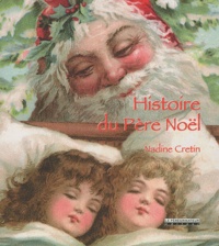 Nadine Cretin - Histoire du Père Noël.
