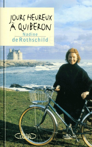 Nadine de Rothschild - Jours Heureux A Quiberon.