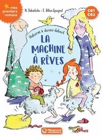 Téléchargement gratuit de livres et de magazines Histoires à dormir debout 5  - La machine à rêves par Nadine Debertolis (Litterature Francaise)