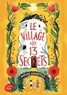 Nadine Debertolis - Le village aux 13 secrets.
