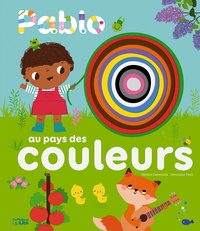 Nadine Debertolis et Véronique Petit - Pablo au pays des couleurs.